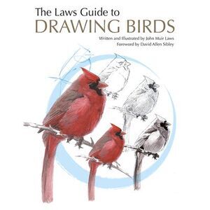 The Laws Guide to Drawing Birds -- John Muir Laws